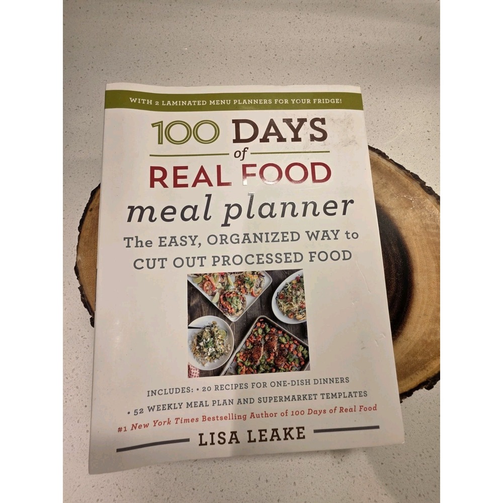 Lisa Leake 100 Days of Real Food Meal Planner Weekly Planner